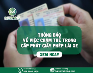 Thong bao ve viec cham tre trong cap phat giay phep lai xe